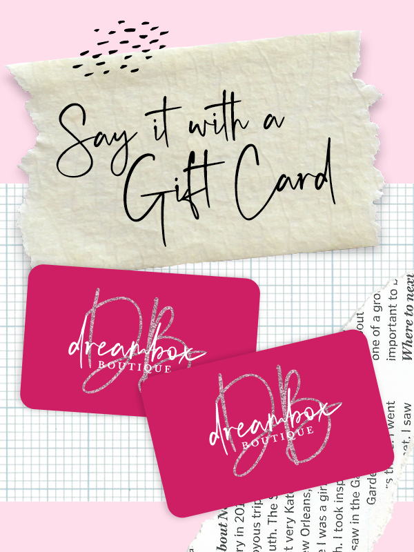 Gift Cards Dreambox Boutique LLC